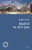Madrid ne dort pas